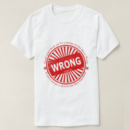 FALSCH - Ein MisterP-Shirt T-Shirt