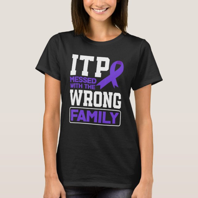 Falsche ITP-Sensibilisierung für Familie T-Shirt (Vorderseite)