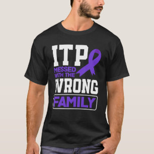 Falsche ITP-Sensibilisierung für Familie T-Shirt