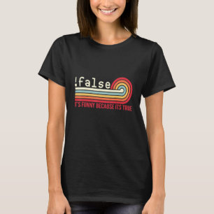Falsche Programmierung Codierung IT Nerd Dev Prog T-Shirt