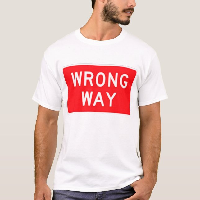 falsche Weise T-Shirt (Vorderseite)