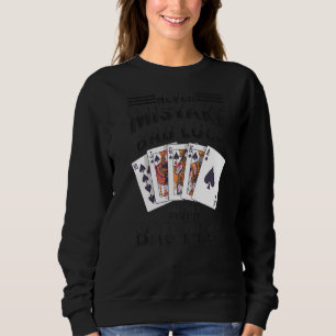 Falsches Glück nie beim Bad Play Casino Poker Sweatshirt