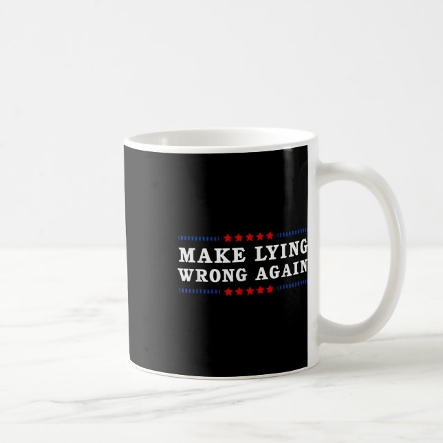 Falsches Lügen gegen Trump Kaffeetasse (Rechts)