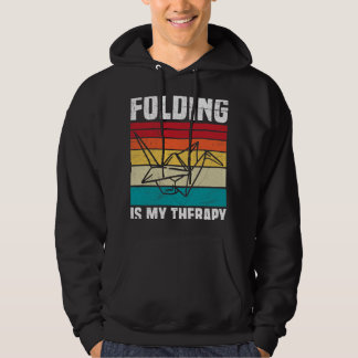 Falten ist mein Therapieangebot für eine Liebe mit Hoodie