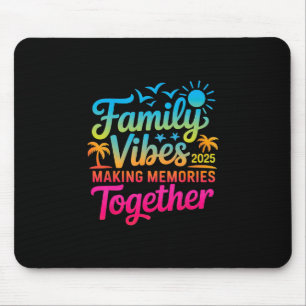Familie 2025 Vibes Familienzusammenkunft Urlaub Er Mousepad