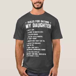FAMILIE 365 Regeln für den Verabred meines Tochter T-Shirt