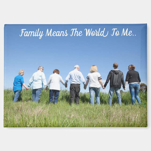 Familie bedeutet mir die Welt. Magnet (Vorderseite)