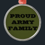 Familie der Ornament-Proud-Armee Silbernes Ornament<br><div class="desc">Familie der Ornament-Proud-Armee</div>