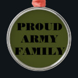 Familie der Ornament-Proud-Armee Silbernes Ornament<br><div class="desc">Familie der Ornament-Proud-Armee</div>