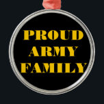 Familie der Ornament-Proud-Armee Silbernes Ornament<br><div class="desc">Familie der Ornament-Proud-Armee</div>