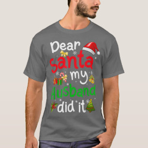 Familie Funny Liebe Weihnachten Mein Mann tat es C T-Shirt