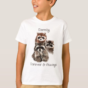 Familie für immer und immer Raccoon Tierart T-Shirt