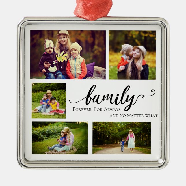 Familie immer für immer 5 Foto Collage Quote süß Ornament Aus Metall (Vorne)