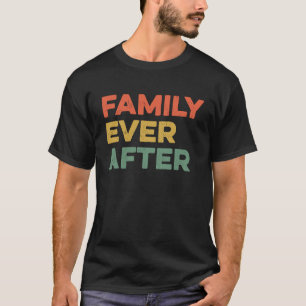 Familie immer nach Adoptiert Adoption Gotcha Adopt T-Shirt