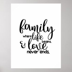 Familie, in der das Leben beginnt und Liebe nie en Poster