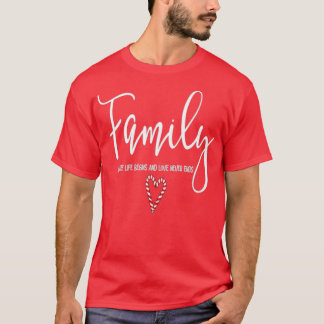 Familie, in der das Leben beginnt und Liebe nie en T-Shirt