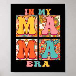 Familie in meiner Mama-Ära Groovy Retro Blumenmutt Poster