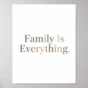 Familie ist alles Elegante Serif-Typografie Poster