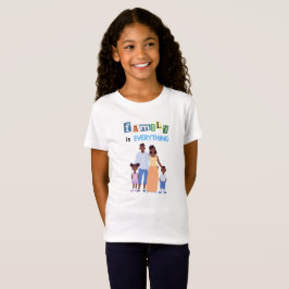 Familie ist alles T-Shirt