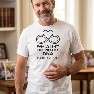 Familie ist nicht definiert durch DNA Stiefvater T T-Shirt