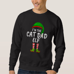 Familie Matching Ich bin der Katze Vater Elf Weihn Sweatshirt