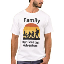 Familie Mein Größtes Abenteuer T-Shirt – Cozy Elte