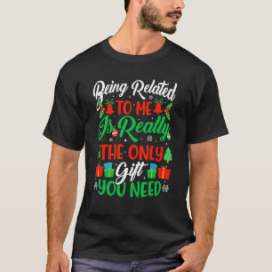 Familie mit mir verwandt zu sein ist wirklich der T-Shirt