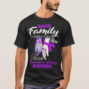 Familie Niemand kämpft allein Team Ulzerative Coli T-Shirt