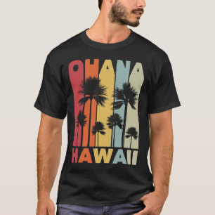 Familie Ohana Hawaiianisches Retro Hawaii Tropisch T-Shirt