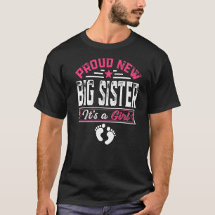 Familie stolz neue große Schwester Es ist ein Mädc T-Shirt