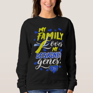 Familie T21 Weltweiter Down-Syndrom-Tag Kinder Sweatshirt
