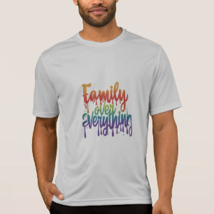 Familie über alles T - Shirt
