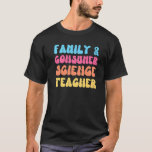 Familie und Consumer Science Lehrer FACS Groovy Re T-Shirt<br><div class="desc">Familie und Consumer Science Lehrer FACS Groovy Retro .</div>