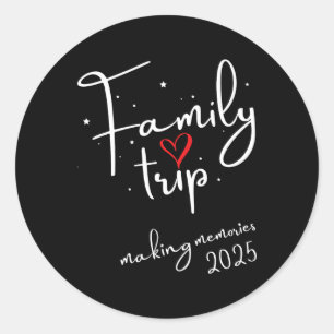 Familie Vibes 2025 Wiedersehen Vacation Making Runder Aufkleber