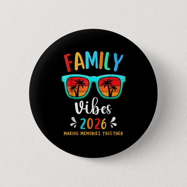 Familie Vibes 2026 Wiedersehen Vacation Making Button (Vorderseite)
