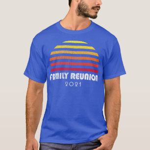 Familie Wiedersehen 2021 Retro Vintag Sun T-Shirt