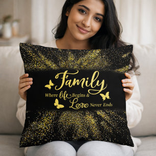 Familie, wo das Leben beginnt Gold Glitter Schwarz Kissen