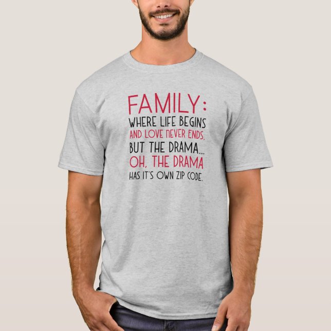 Familie, wo das Leben beginnt, Liebe nie endet, Dr T-Shirt (Vorderseite)