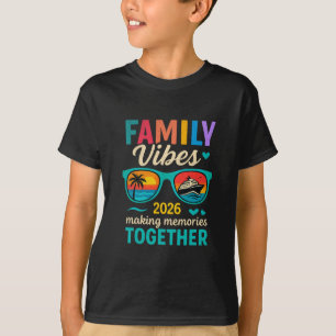 Familien-Kreuzfahrt-Trip 2026 Erinnerungen schaffe T-Shirt