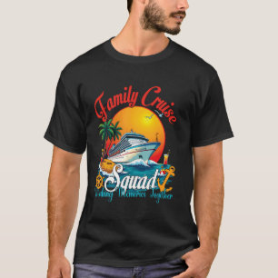 Familien-Kreuzfahrt-Trupp 2025 Kreuzfahrt Zusammen T-Shirt