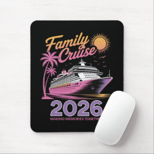 Familien-Kreuzfahrt-Trupp 2026 Urlaub passende Rei Mousepad