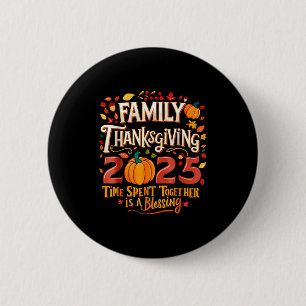 Familien Thanksgiving 2025 Thanksgiving Crew passe Button