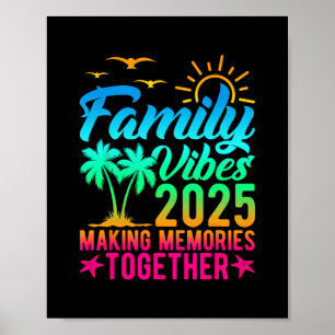 Familien-Vibes 2025 Gemeinsame Erinnerungen Tie Dy Poster