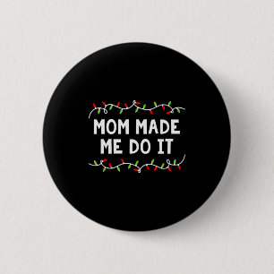 Familien-Weihnachts-Shirt Ich mache keine passende Button