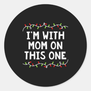 Familien-Weihnachts-Shirt Ich mache nicht Zusammen Runder Aufkleber