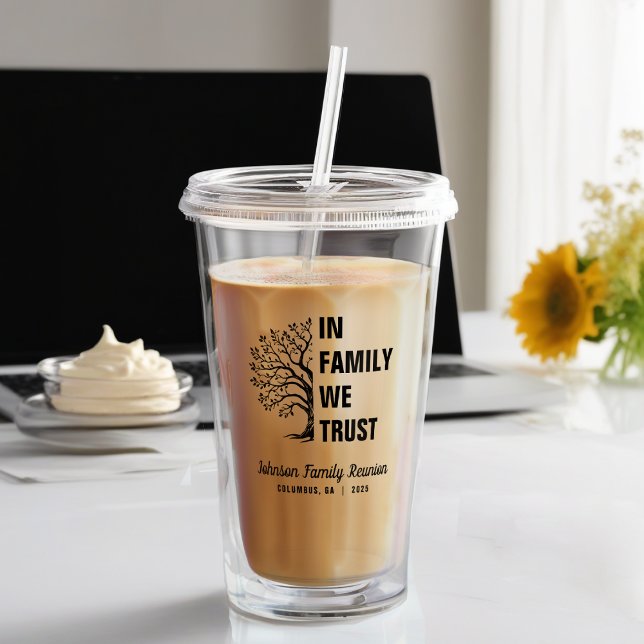 Familienbaum, auf den wir Wiedersehen vertrauen Acryltrinkbecher (Family Tree In Family We Trust Reunion  Acrylic Tumbler
)
