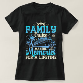 Familienfahrt Erinnerungen für ein ruhiges Leben T-Shirt