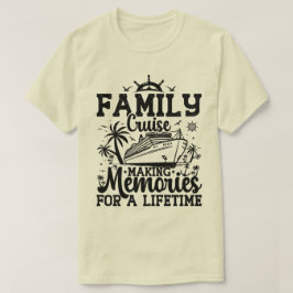 Familienfahrt Erinnerungen Urlaub Platz Cool mache T-Shirt