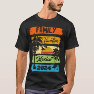 Familienfahrt Mexiko 2024 Sommermonate Matching Ur T-Shirt