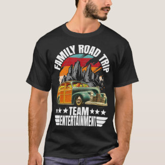 Familienfahrt Team Unterhaltung Sommerurlaub T-Shirt